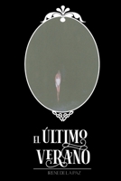 El Último Verano (Spanish Edition) B0FMQ94RNW Book Cover