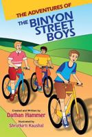 The Adventures of the Binyon Street Boys 1536999873 Book Cover