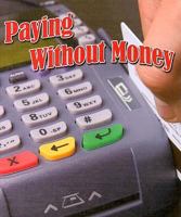 Paying Without Money (The Study of Money) 1604724072 Book Cover