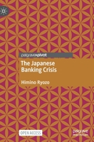 The Japanese Banking Crisis 9811595976 Book Cover