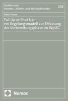 Put Up or Shut Up - Ein Regelungsmodell Zur Erfassung Der Vorbereitungsphase Im Wpug (German Edition) 3756007456 Book Cover