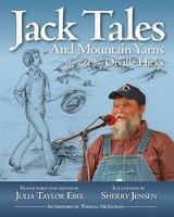 Jack Tales and Mountain Yarns As Told by Orville Hicks 1933251654 Book Cover