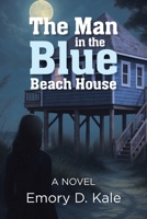 The Man in the Blue Beach House B0FLB555RM Book Cover