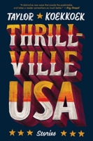 Thrillville, USA: Stories 1982155612 Book Cover