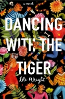 Dancing with the Tiger 0399175172 Book Cover