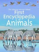 The Usborne First Encyclopedia of Animals 0746034008 Book Cover