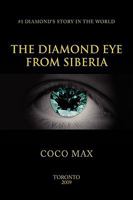 The Diamond Eye from Siberia 144905739X Book Cover