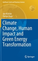 Climate Change, Human Impact and Green Energy Transformation 3030699358 Book Cover