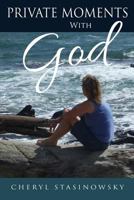 Private Moments With God 1489568719 Book Cover