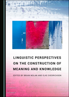 Linguistic Perspectives on the Construction of Meaning and Knowledge 1527538990 Book Cover