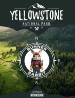 Yellowstone Companion Workbook: Runner Rabbit Character Adventure Series 196659710X Book Cover