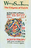 William Of Saint Thierry: The Enigma of Faith 0879075279 Book Cover