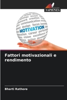 Fattori motivazionali e rendimento (Italian Edition) 6630266609 Book Cover