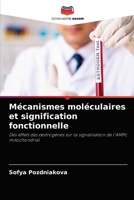 Mécanismes moléculaires et signification fonctionnelle 6204041754 Book Cover