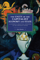 The unity of the capitalist economy and state 1642593737 Book Cover
