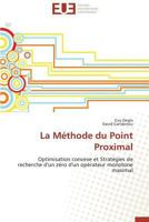 La Méthode Du Point Proximal 3841782671 Book Cover