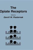 The Opiate Receptors (The Receptors) 160761992X Book Cover