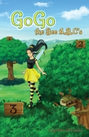 GoGo the Bee A, B, C's 1642375977 Book Cover