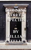 Downing Street Species 1781765944 Book Cover