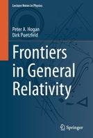 Frontiers in General Relativity 3030693694 Book Cover