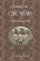 Civic Affairs (The Cyrus Skeen Mysteries Book 17) 1530849462 Book Cover