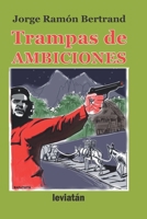 Trampas de ambiciones 9878381315 Book Cover