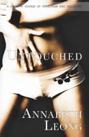 Untouched: A sensory voyage of voyeurism and discovery 190918179X Book Cover