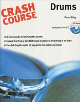 Crash Course: Drums (Crash Course (Warner Brothers)) 1844920143 Book Cover