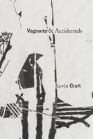 Vagrants & Accidentals 0295999845 Book Cover