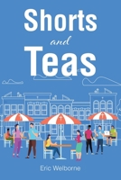 Shorts and Teas B0FXHQR49T Book Cover