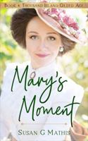 Mary's Moment 1737936666 Book Cover