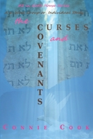 The Curses and the Covenants: A 6-Week Group or Individual Study B083XVF78Q Book Cover