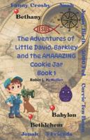 The Adventures of Little David, Barkley and the Amazing Cookie Jar B0G2GMW885 Book Cover