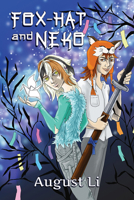 Fox-Hat and Neko 1634760220 Book Cover