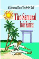 Tico Samurai 1481960970 Book Cover