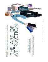 2013 Salon and Spa Marketing Calendar: The Art of Attraction 1479324434 Book Cover