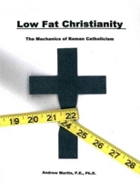 Low Fat Christianity 1430328916 Book Cover