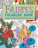 Fairies Coloring Book: Charming Pictures of the Sprites from Folklore 0785830405 Book Cover