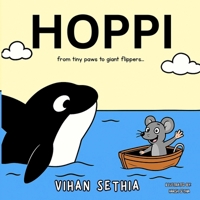 Hoppi: from tiny paws to giant flippers... B0FGGDSFRW Book Cover