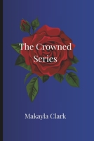 The Crowned Series: The Poem Trilogy B0GTHT8VCY Book Cover