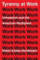 Tyranny at Work 0063358700 Book Cover
