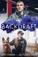 Backdraft B0C2SM3L7L Book Cover