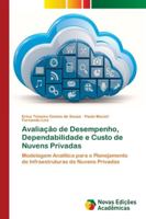 Avaliação de Desempenho, Dependabilidade e Custo de Nuvens Privadas 6202182156 Book Cover