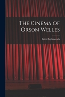 The Cinema of Orson Welles 1015199755 Book Cover