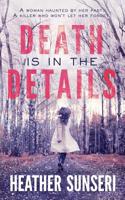 Death is in the Details 1943165300 Book Cover