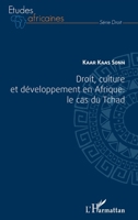 Droit, culture et développement en Afrique : le cas du Tchad (Études Africaines) (French Edition) 2343074380 Book Cover