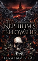 The Nephilim's Fellowship: A fantasy romance (War of the Nephilim Series) 3982771013 Book Cover