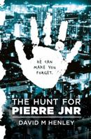 The Hunt for Pierre Jnr 0732295602 Book Cover