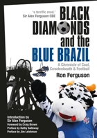 Black Diamonds and the Blue Brazil 0861538749 Book Cover