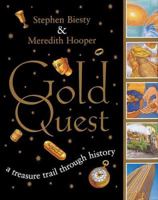 Gold Quest: A Treasure Trail Through History 0340788585 Book Cover